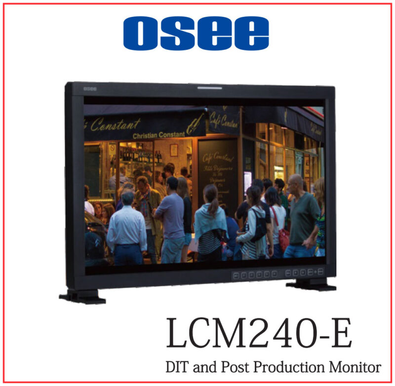 OSEE LCM 240-E DIT AND POST PRODUCTION MONITOR